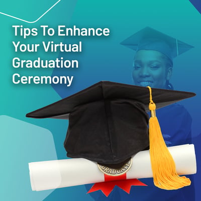 tips for virtual graduation  