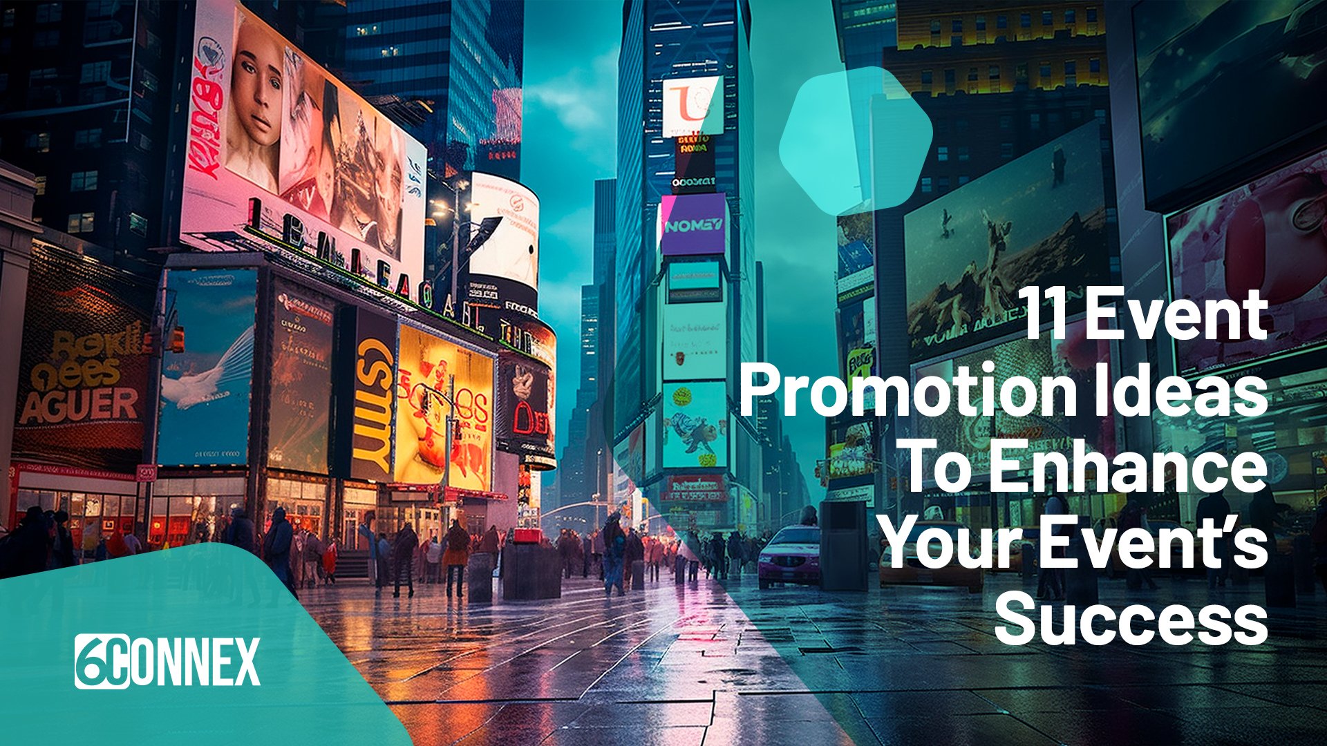 11 Event Promotion Ideas To Enhance Your Event’s Success