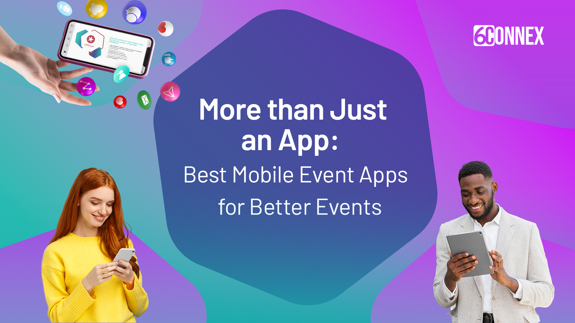 More than Just an App: Best Mobile Event Apps for Better Events