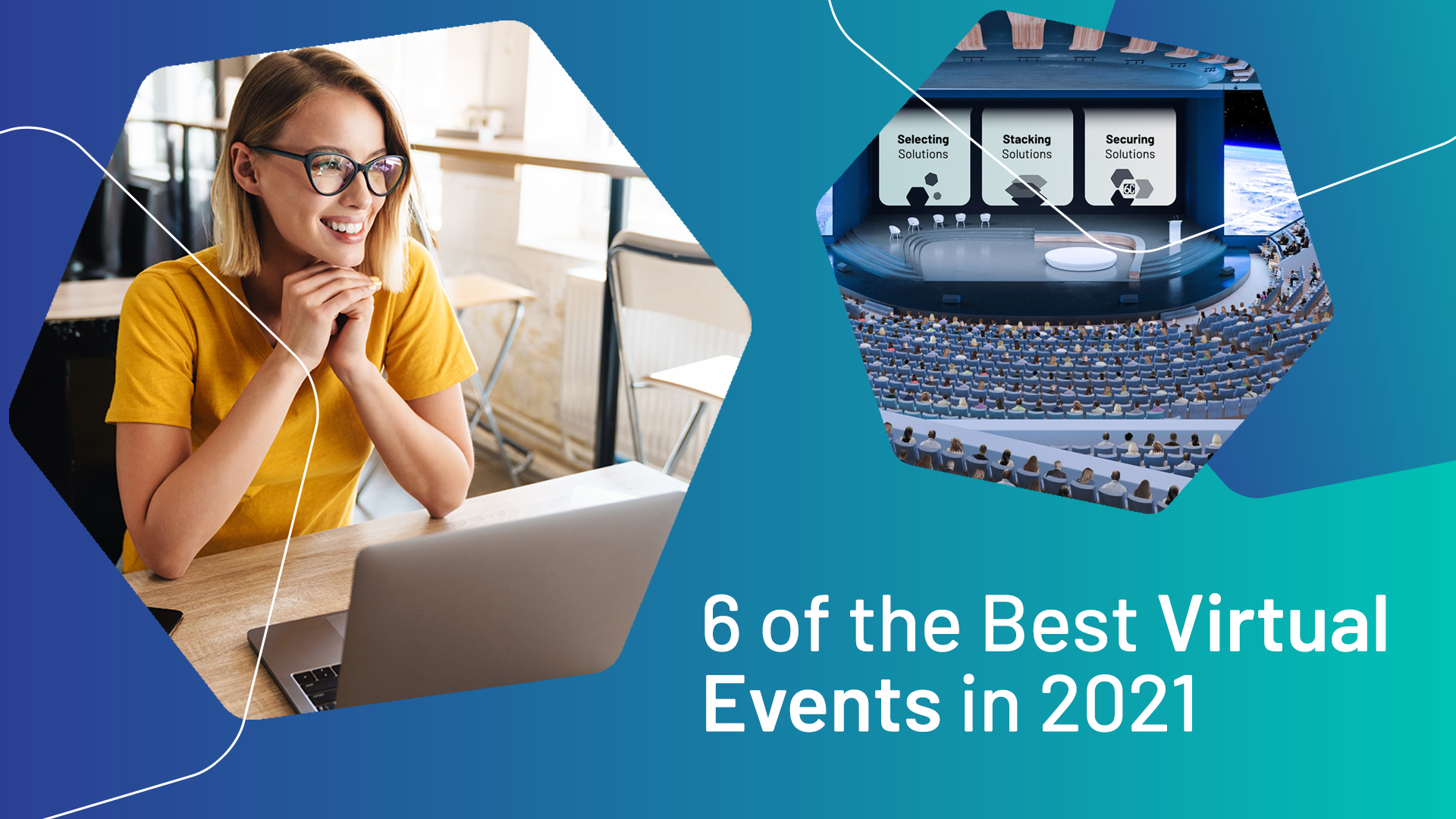 6 of the Best Virtual Events in 2021