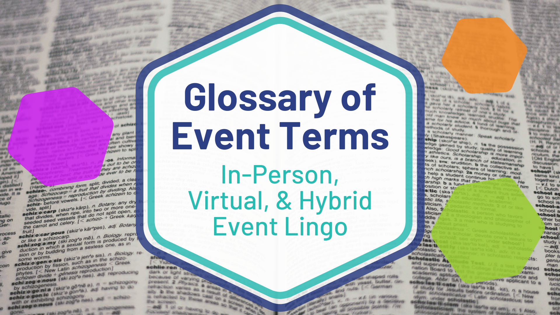 glossary of event terms virtual hybrid and in-person event lingo