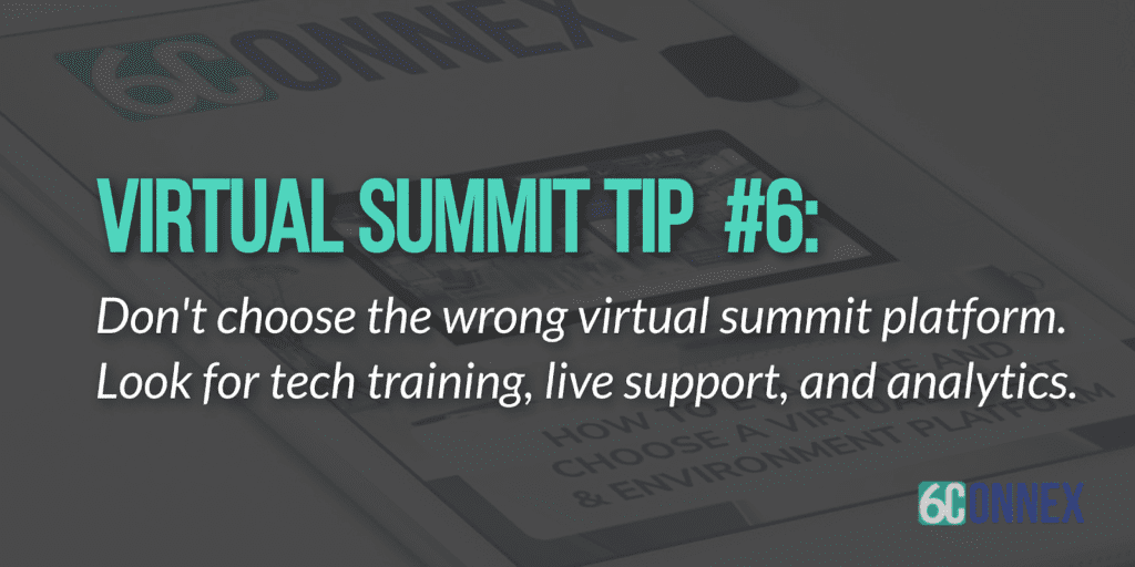 virtual event tips don't choose the wrong virtual event platform look for tech training live support and analytics